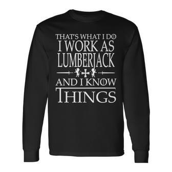Passinate Lumberjacks Know Things V2 Long Sleeve T-Shirt - Seseable
