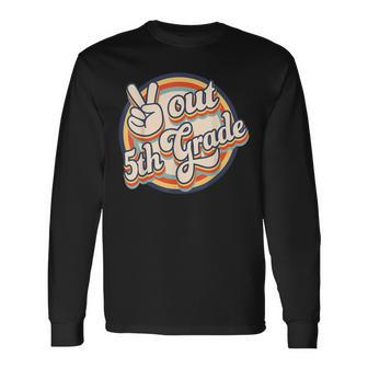 Peace Out 5Th Grade Retro Vintage Graduation Class Of 2023 Long Sleeve T-Shirt T-Shirt | Mazezy