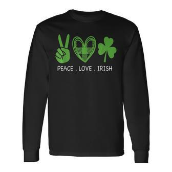 Peace Love Irish Happy St Patricks Day Shamrock Long Sleeve T-Shirt - Seseable