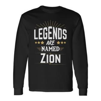 Personalisiertes Langarmshirts Legends are named Zion, Ideal für Gedenktage - Seseable