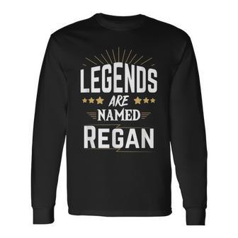 Personalisiertes Legends Are Named Regan Langarmshirts, Stilvolles Design für Regan - Seseable