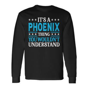Phoenix Thing Personal Name Phoenix Long Sleeve T-Shirt - Seseable