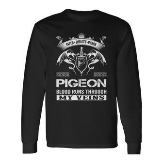 Pigeon Blood Runs Through My Veins V2 Long Sleeve T-Shirt - Seseable