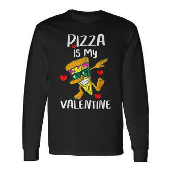 Pizza Is My Valentine Cute Hearts Valentines Day Long Sleeve T-Shirt - Seseable