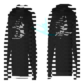 Plie Chasse Jete All Day T Cute Dynamic Dance Tee Long Sleeve T-Shirt | Mazezy