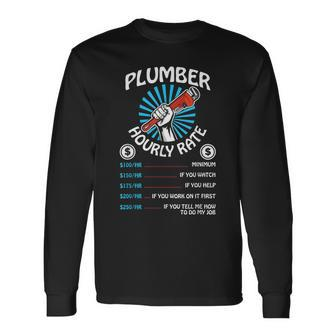 Plumbers Hourly Rate Funny Plumbing Plumber Gift Men Women Long Sleeve T-shirt Graphic Print Unisex - Seseable