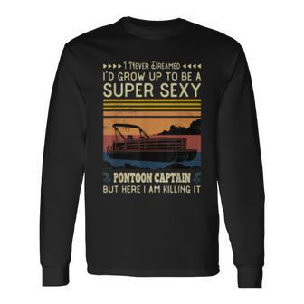 Pontoon Captain Boaters Or Boat Driving Lovers Long Sleeve T-Shirt - Seseable