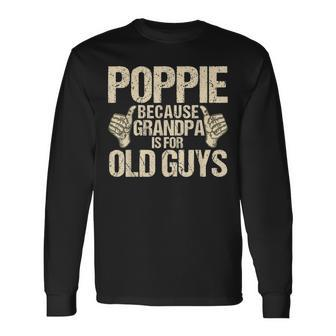 Poppie Fathers Day Grandpa Long Sleeve T-Shirt - Seseable