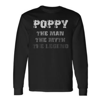 Poppy The Man The Myth The Legend Long Sleeve T-Shirt - Seseable