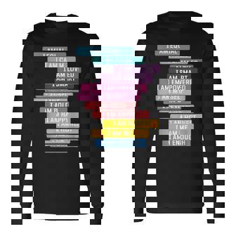 Positive Affirmations For Growth Mindset & Positive Sayings Long Sleeve T-Shirt T-Shirt | Mazezy