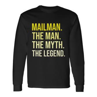 Postal Worker Mailman The Man Myth Legend Long Sleeve T-Shirt - Monsterry
