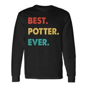 Potter Profession Retro Best Potter Ever Long Sleeve T-Shirt - Seseable