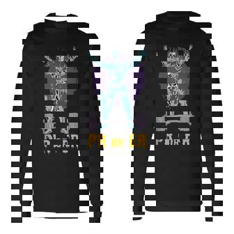 Pr Or Er Weightlifting Bodybuilding Fitness Gym Long Sleeve T-Shirt | Mazezy