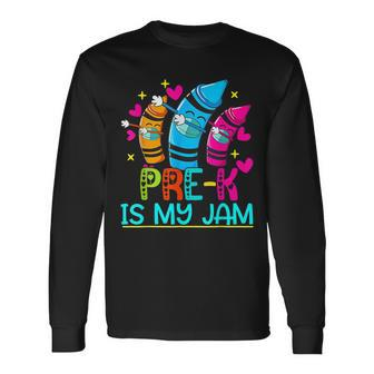 Pre K Is My Jam Cute Pre K Grade Teacher 100 Days Long Sleeve T-Shirt - Seseable