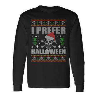 I Prefer Halloween Ugly Christmas Men Women Long Sleeve T-Shirt T-shirt Graphic Print - Thegiftio UK