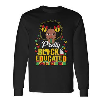 Pretty Black And Educated I Am The Strong African Queen V2 Men Women Long Sleeve T-shirt Graphic Print Unisex - Seseable