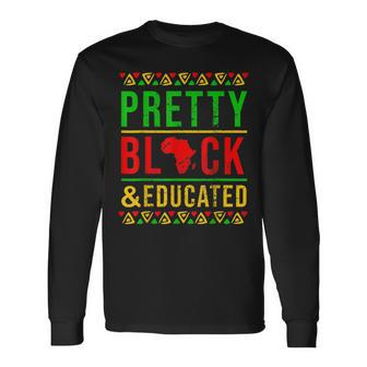 Pretty Black And Educated African Women Black History Month V12 Long Sleeve T-Shirt - Seseable
