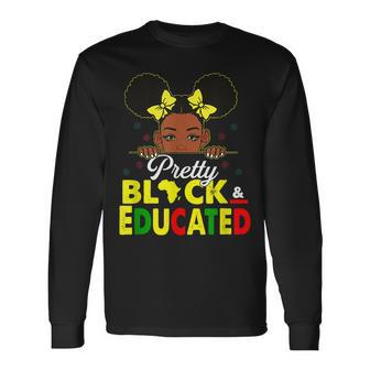 Pretty Black And Educated I Am The Strong African Queen Girl V3 Long Sleeve T-Shirt - Seseable
