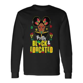 Pretty Black And Educated I Am The Strong African Queen V9 Long Sleeve T-Shirt - Seseable