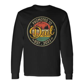 Promoted To Dad Est 2023 Retro New Dad First Dad Long Sleeve T-Shirt - Seseable