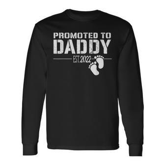 Promoted To Daddy 2022 For New Dad First Time Dad Long Sleeve T-Shirt - Seseable