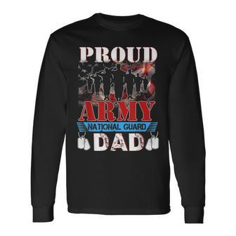 Proud Army National Guard Dad Fathers Day Veteran Long Sleeve T-Shirt - Seseable