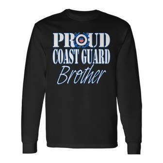 Proud Coast Guard Brother Us Military Men Long Sleeve T-Shirt - Seseable