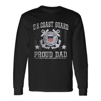 Proud Dad Us Coast Guard Uscg Long Sleeve T-Shirt - Seseable
