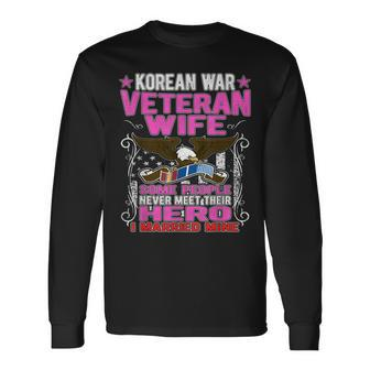 Proud Korean War Veteran Wife Military Veterans Spouse Gift Men Women Long Sleeve T-shirt Graphic Print Unisex - Seseable