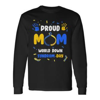 Proud Mom T21 World Down Syndrome Awareness Day Ribbon Long Sleeve T-Shirt T-Shirt | Mazezy