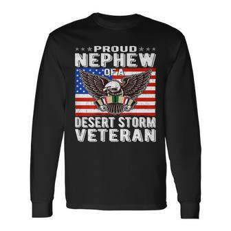 Proud Nephew Of Desert Storm Veteran Persian Gulf War Vet Men Women Long Sleeve T-shirt Graphic Print Unisex - Seseable
