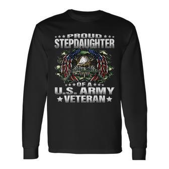 Proud Stepdaughter Of A Us Army Veteran Military Family Men Women Long Sleeve T-shirt Graphic Print Unisex - Seseable