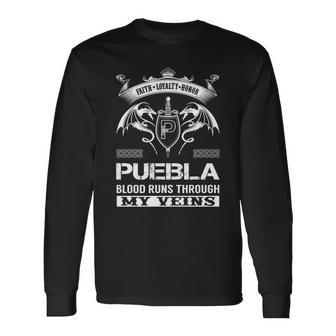 Puebla Blood Runs Through My Veins V2 Long Sleeve T-Shirt - Seseable