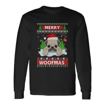 Pug Merry Woofmas Ugly Christmas Sweater Great Long Sleeve T-Shirt - Monsterry