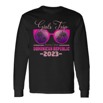 Punta Cana Girls Trip 2023 Dominican Republic Punta Cana Long Sleeve T-Shirt T-Shirt | Mazezy