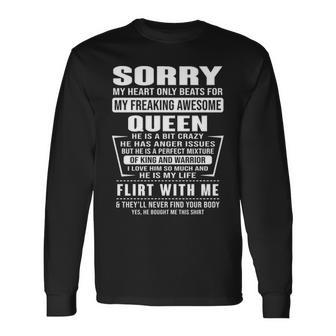 Queen Name Sorry My Heartly Beats For Queen Long Sleeve T-Shirt - Seseable
