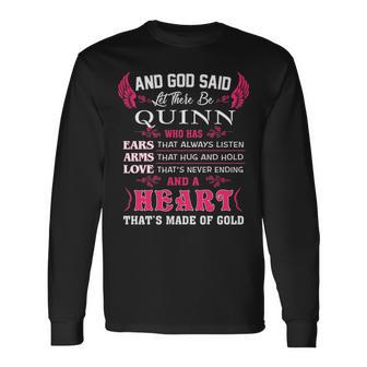 Quinn Name And God Said Let There Be Quinn V2 Long Sleeve T-Shirt - Seseable