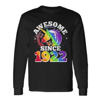 Rainbow Unicorn Awesome Since 1922 100Th Birthday Long Sleeve T-Shirt - Monsterry