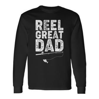 Reel Great Dad Fishing Long Sleeve T-Shirt - Monsterry AU
