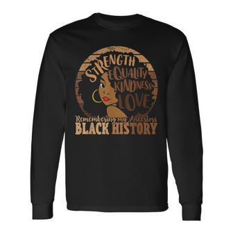 Remembering My Ancestors Black History Melanin African Roots Long Sleeve T-Shirt - Seseable