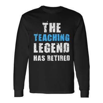 Retiring Teacher Teaching Legend Retired Retirement Men Women Long Sleeve T-Shirt T-shirt Graphic Print - Thegiftio UK