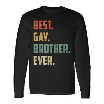 Retro Best Gay Brother Ever Cool Gay Long Sleeve T-Shirt - Seseable