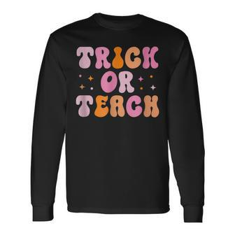 Retro Groovy Trick Or Teach Halloween For Teachers Men Women Long Sleeve T-Shirt T-shirt Graphic Print - Thegiftio UK