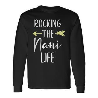 Rocking The Nani Life Cute Rockin Cool Men Women Long Sleeve T-shirt Graphic Print Unisex - Seseable