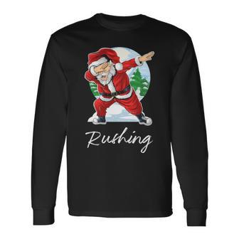 Rushing Name Santa Rushing Long Sleeve T-Shirt - Seseable