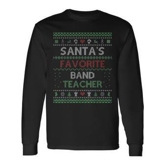 Santas Favorite Band Teacher Ugly Sweater Christmas Men Women Long Sleeve T-Shirt T-shirt Graphic Print - Thegiftio UK