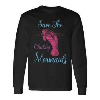 Save The Chubby Mermaids Love Manatee Long Sleeve T-Shirt - Seseable