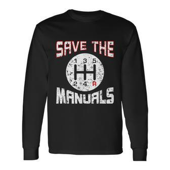 Save The Manuals Three Pedals Car Guys Long Sleeve T-Shirt - Monsterry AU