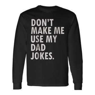 Saying Dad Bod Fathers Day Dad Joke Shirt Long Sleeve T-Shirt T-Shirt | Mazezy