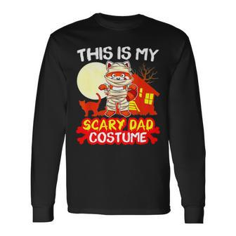 This Is My Scary Dad Costume Halloween Long Sleeve T-Shirt T-Shirt | Mazezy